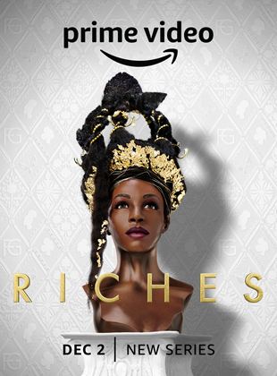 Riches Saison 1 en streaming