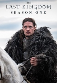 The Last Kingdom Saison 1 en streaming