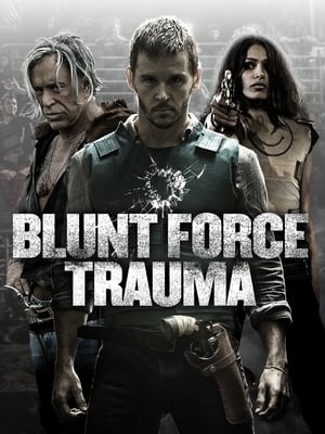 Blunt Force Trauma