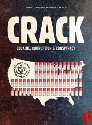 Crack : Cocaïne, corruption et conspiration